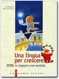copertina Una lingua per crescere - TOMO I - Io imparo con metodo